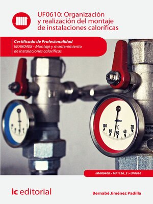 cover image of Organización y realización del montaje de instalaciones caloríficas. IMAR0408
